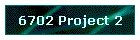 6702 Project 2
