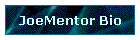 JoeMentor Bio