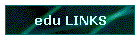 edu LINKS